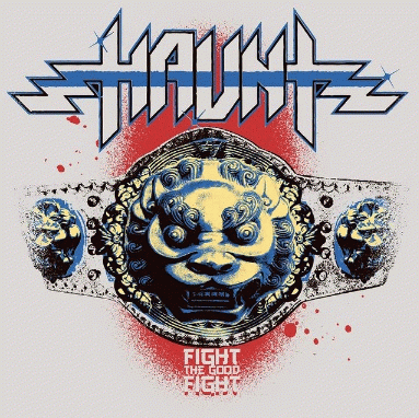 Haunt (USA-2) : Fight the Good Fight